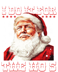 Funny Trump Christmas Santa Claus I Do It For The Hos Xmas Cool Gift Sustainable Beanie