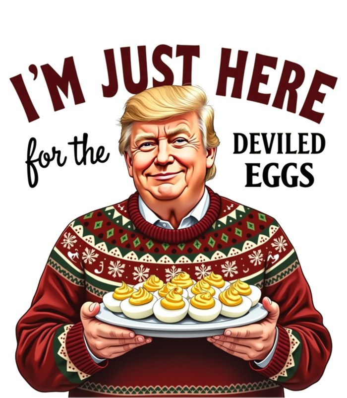 Funny Trump Thanksgiving IM Just Here For The Deviled Eggs Cool Gift T-Shirt