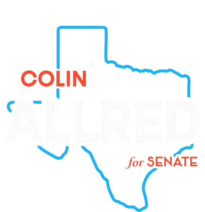 Colin Allred 2024 For Us Senate Texas Tx Democrat Senator Sweatshirt Cinch Pack Bag