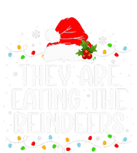 TheyRe Eating The Reindeers Funny Christmas T-Shirt