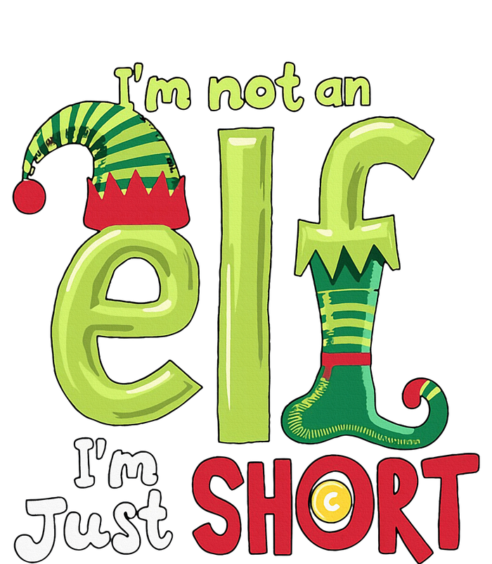 IM Not An Elf Im Just Short Funny Christmas Matching Family T-Shirt