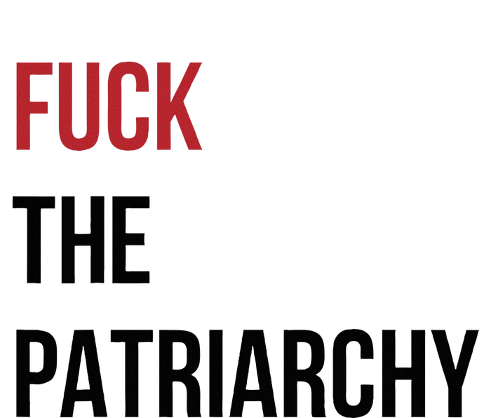 Fuck The Patriarchy Feminine Rage Festival Outfit T-Shirt