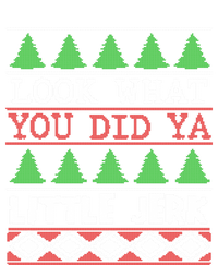 Look What You Did Ya Little Jerk Fun Xmas Ugly Christmas Cool Gift T-Shirt