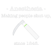 Anesthesia Making People Shut Up Since 1846 Sustainable Knit Beanie