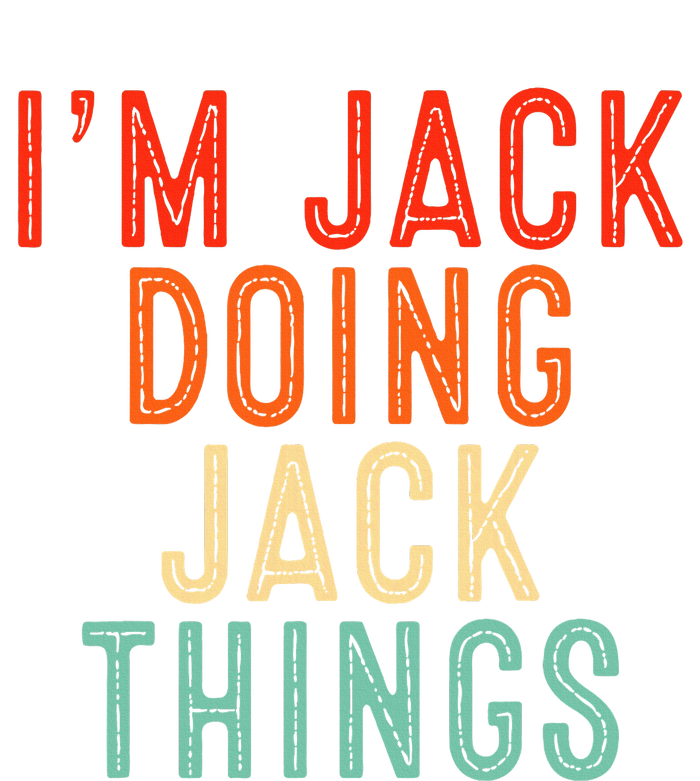 IM Jack Doing Jack Things Funny Gifts Christmas Idea T-Shirt