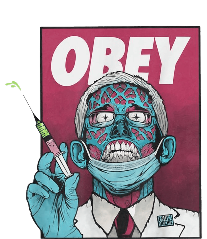 Obey Zombie Fauci Fauci Ouchie Political T-Shirt