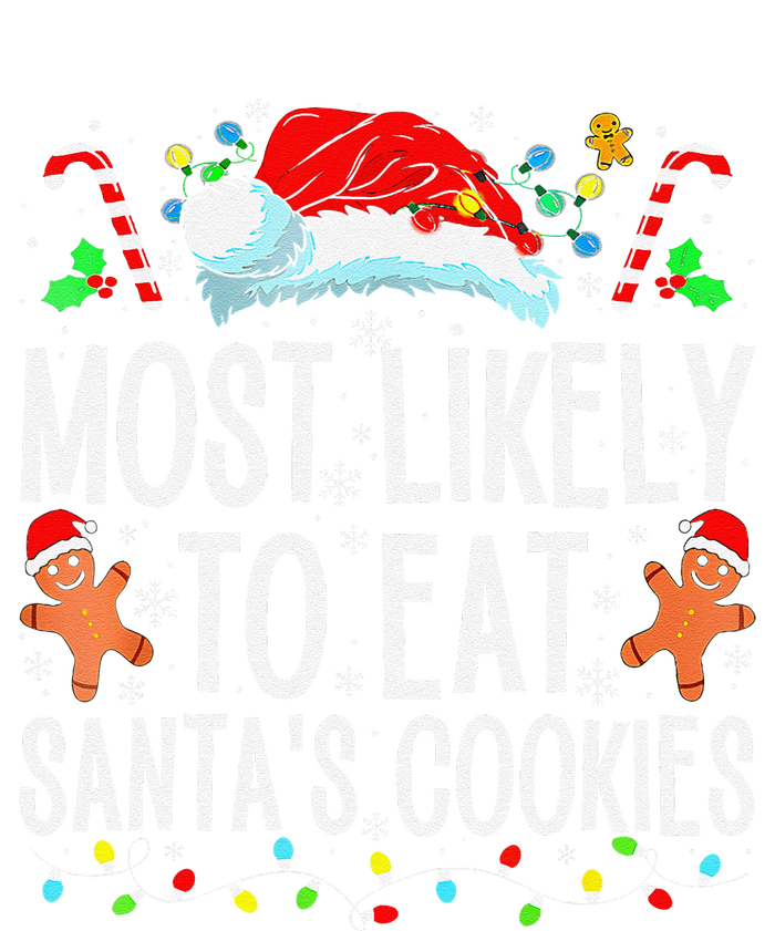 Most Likely To Eat Santas Cookies Family Christmas Holiday Long Sleeve Shirt