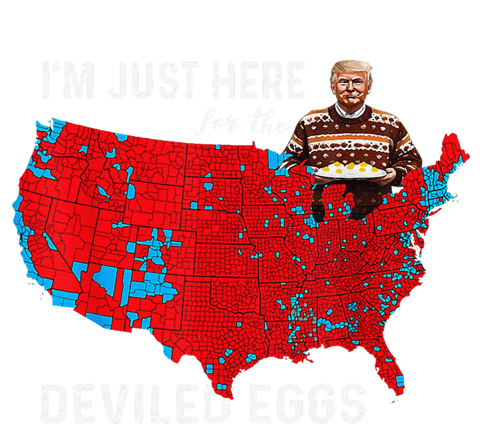 IM Just Here For The Deviled Eggs Funny Trump Christmas T-Shirt