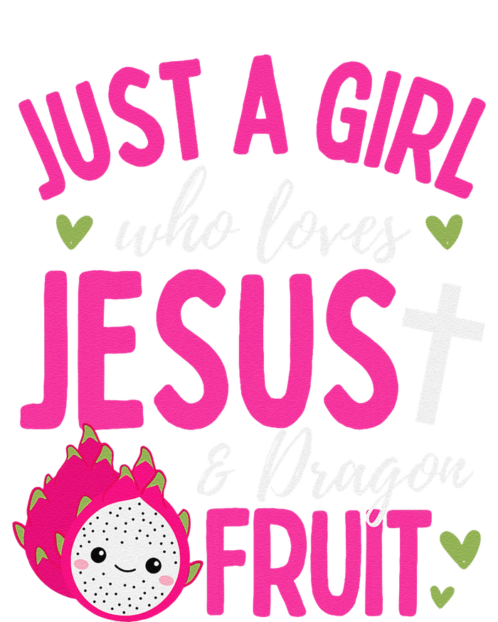 Just A Girl Who Loves Jesus And Dragon Fruit Christian Kawai T-Shirt