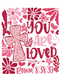 You Are Loved Boho Valentine Flower Jesus Christian Hoodie