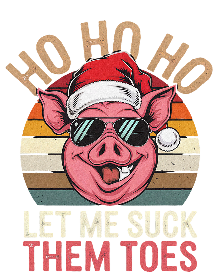 Ho Ho Ho Let Me Suck Them Toes Funny Christmas Eve Santa Pig T-Shirt