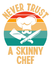 Never Trust A Skinny Chef Funny Chef Cooking Lovers Chefs Gift T-Shirt