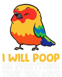 I Will Poop On Everything That You Love Sun Conure Youth Performance Sprint T-Shirt