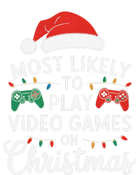 Most Likely To Play Video Games On Christmas Funny Gamer T-Shirt