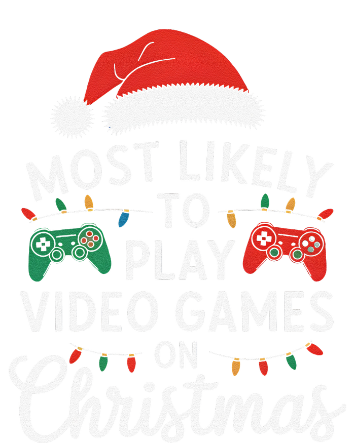 Most Likely To Play Video Games On Christmas Funny Gamer T-Shirt