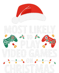 Most Likely To Play Video Games On Christmas Funny Gamer T-Shirt