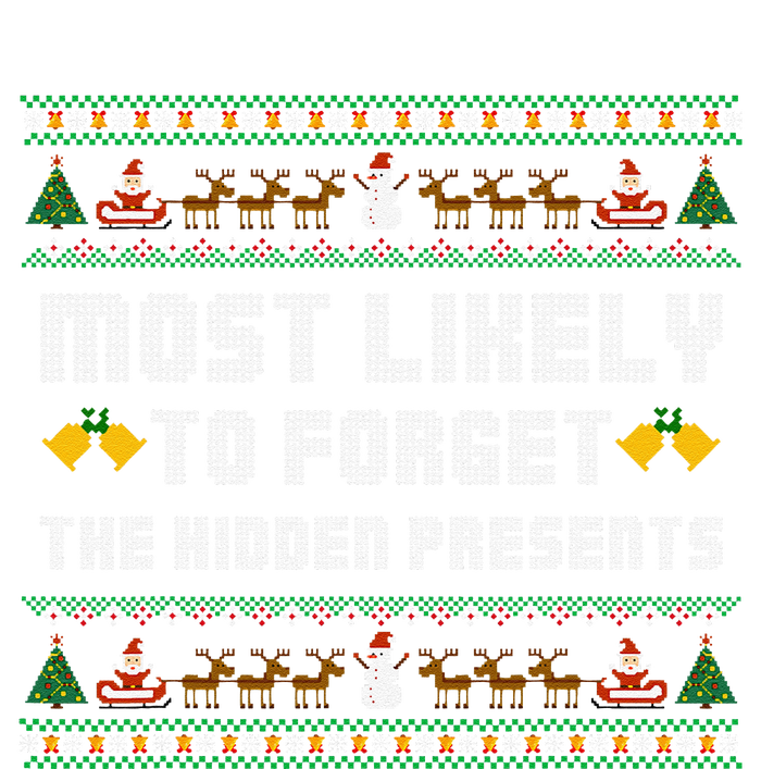 Most Likely To Forget The Hidden Presents Christmas Family T-Shirt