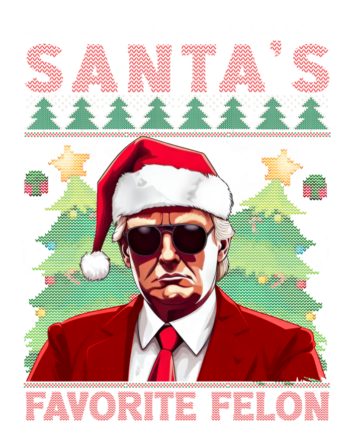 SantaS Favorite Felon President Trump Ugly Xmas Cool Gift Women's T-Shirt