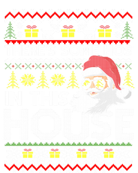 Theres Some Hos In This House Inappropriate Christmas Santa Gift T-Shirt