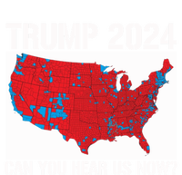 Trump 2024 Can You Hear Us Now Funny Electoral Map Gift T-Shirt