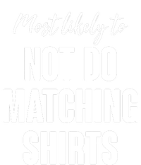 Funny Holiday Most Likely To Not Do Matching Shirts Premium Pullover Hoodie