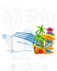 Aw Ship ItS A Family Trip 2025 Apparel Funny T-Shirt