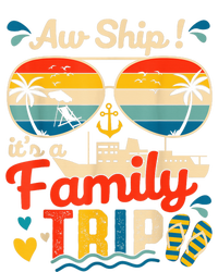 Aw Ship ItS A Family Trip 2025 Family Cruise Matching Long Sleeve Shirt