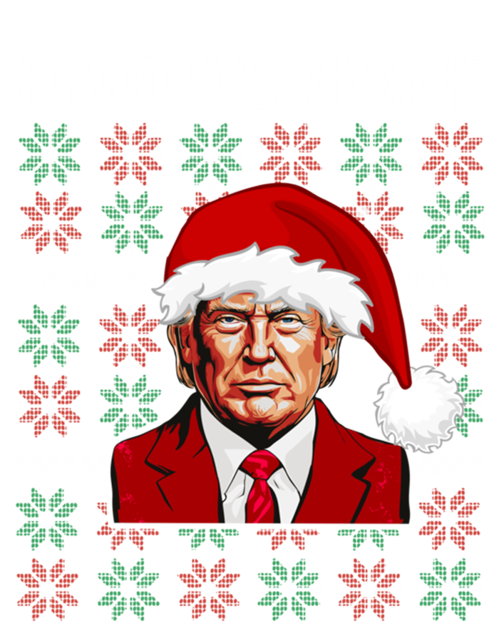 Trump Ugly Christmas DaddyS Home Funny Daddys Home Great Gift Sweatshirt