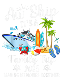 Aw Ship ItS A Family Trip 2025 Family Matching Cruise Trip The Baniff Cuffed Pom Beanie