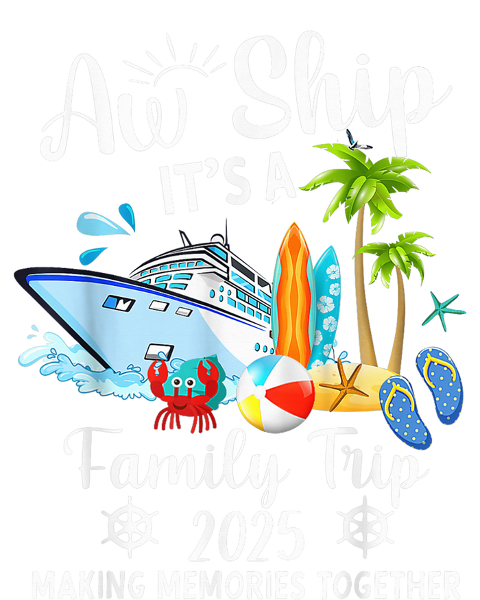 Aw Ship ItS A Family Trip 2025 Family Matching Cruise Trip The Baniff Cuffed Pom Beanie