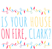 Is Your House On Fire Clark Funny Sayings Xmas Holidays Great Gift Button