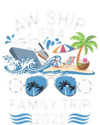 Aw Ship ItS A Family Trip 2025 Women's T-Shirt