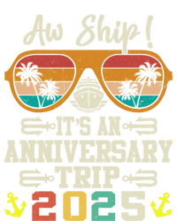 Aw Ship ItS An Anniversary Trip 2025 Couple Matching Cruise Hoodie