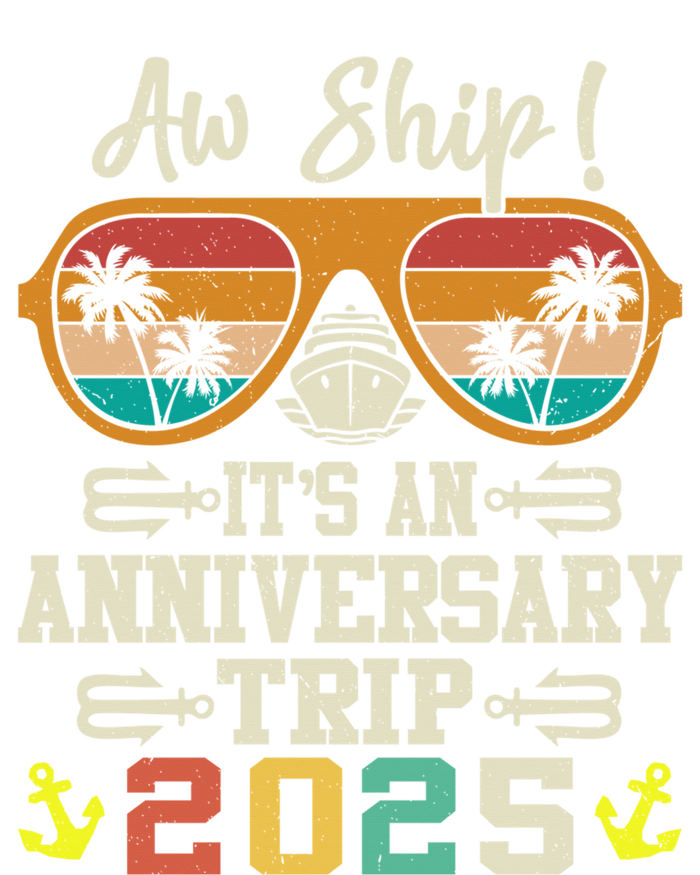 Aw Ship ItS An Anniversary Trip 2025 Couple Matching Cruise Hoodie