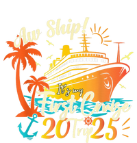 Aw Ship ItS My First Cruise Trip 2025 First Cruise 2025 Full Zip Hoodie