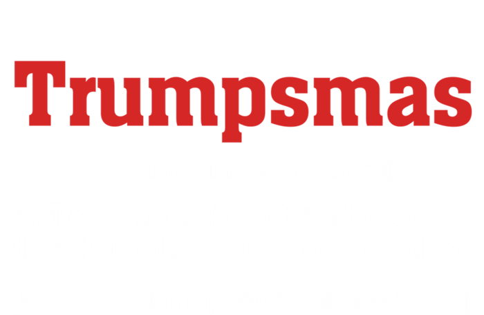 Trumpmas Trump Christmas Holiday Santa Christmas Trump Won Gift T-Shirt