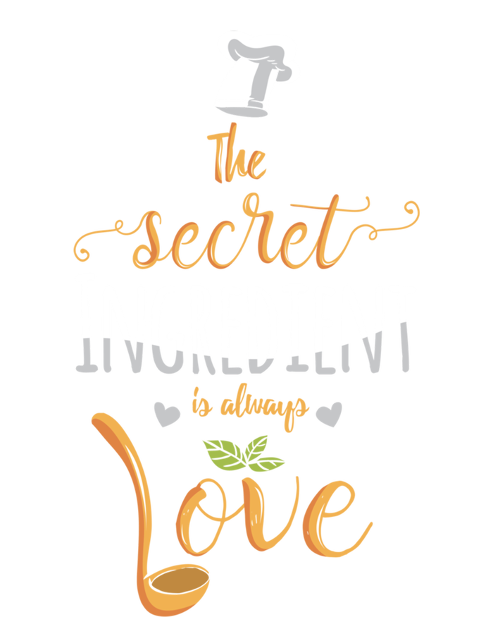 The Secret Ingredient Is Always Love Chef Cooking Baking Meaningful Gift Zip Tote Bag