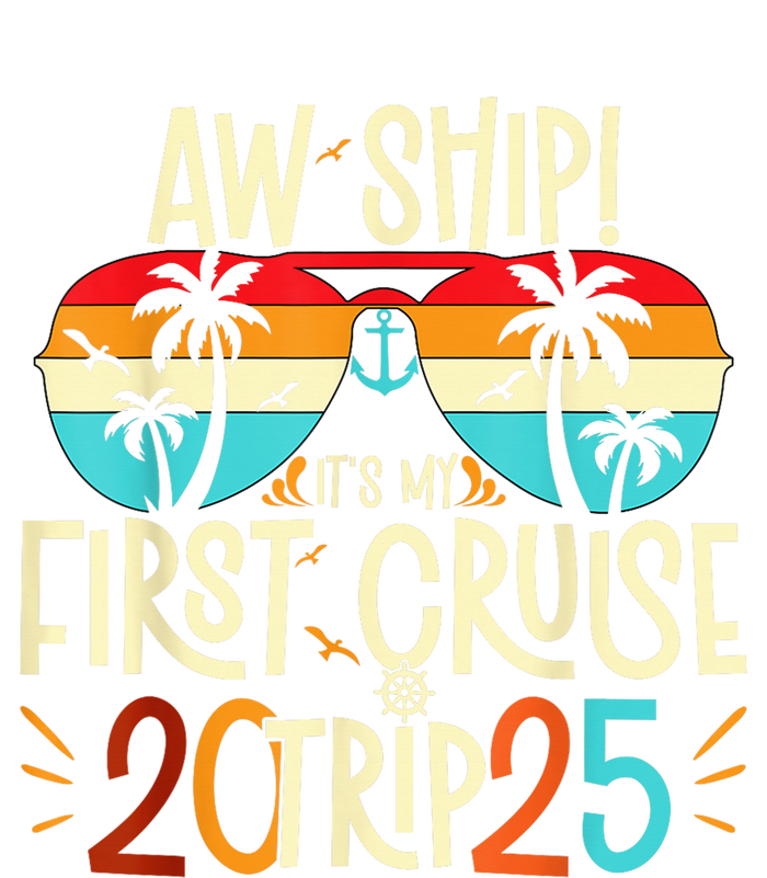 Aw Ship ItS My First Cruise Trip 2025 First Cruise 2025 Magnet