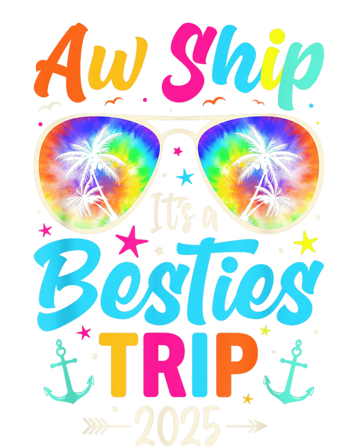 Aw Ship It’S A Besties Trip 2025 Friends Vacay Cruise 2025 T-Shirt