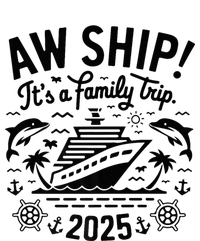 Aw Ship! ItS A Family Cruise 2025 Trip Vacation Matching Premium T-Shirt