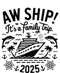 Aw Ship! ItS A Family Cruise 2025 Trip Vacation Matching T-Shirt