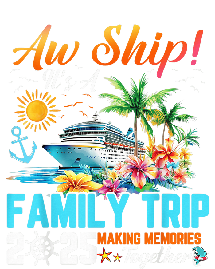 Aw Ship! It’S A Family Trip 2025 Family Matching Cruise Infant Baby Jersey Bodysuit