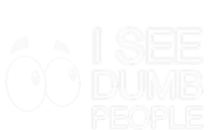 I See Dumb People Funny Design D901 T-Shirt