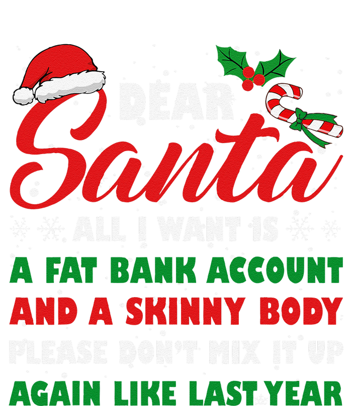 Dear Santa Fat Bank Account Skinny Body Fun Xmas Adult Humor Sustainable Beanie