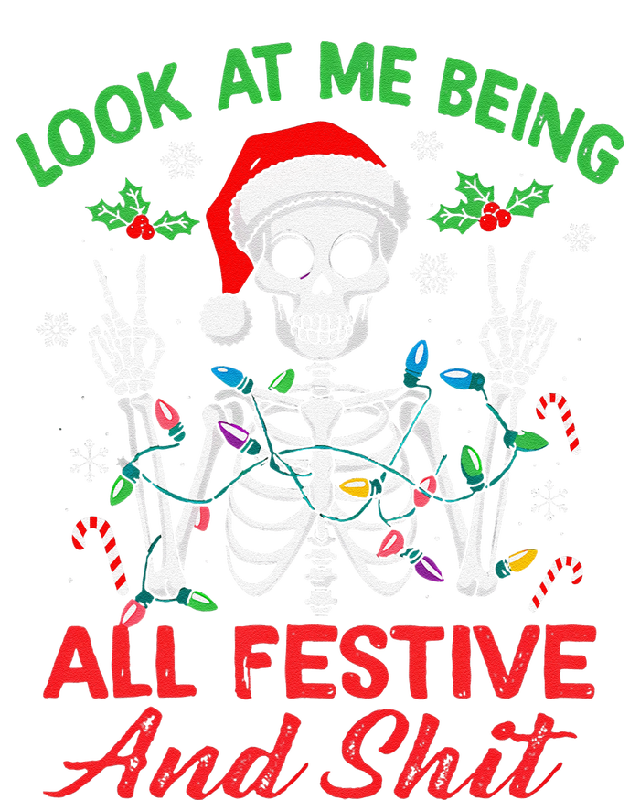 Look At Me Being All Festive And Shit Funny Xmas Skeleton T-Shirt