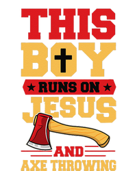 This Boy Runs On Jesus And Axe Throwing T-Shirt