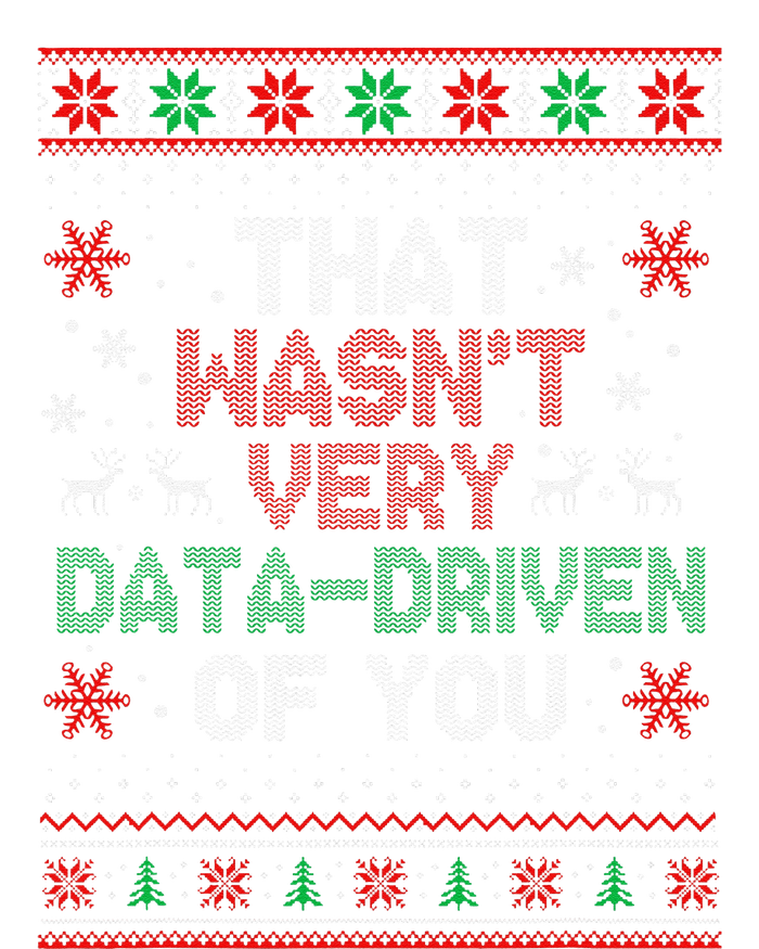 That WasnT Very Data Driven Of You Christmas Xmas Pajamas Cooling Performance Crew T-Shirt