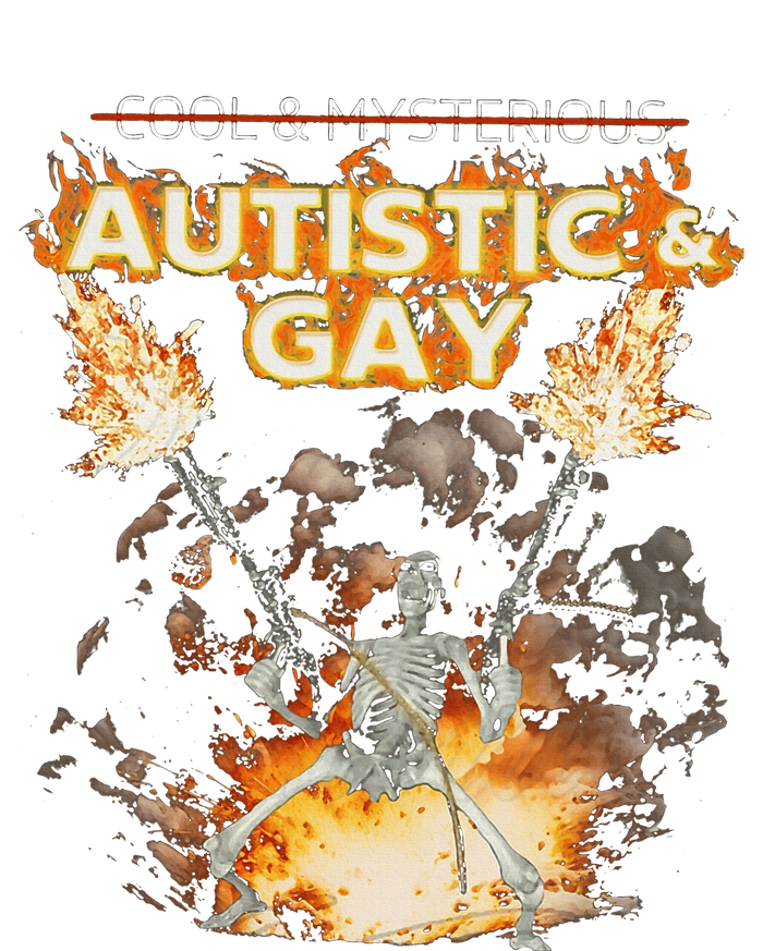 Autistic And Gay Skeleton Funny T-Shirt