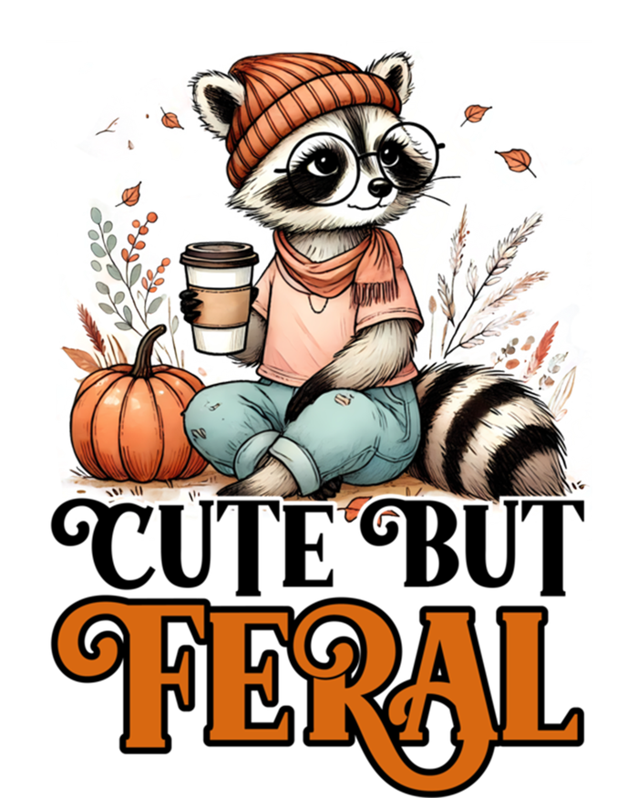 Coffee Raccoon Cute But Feral Autumn Design Gift T-Shirt