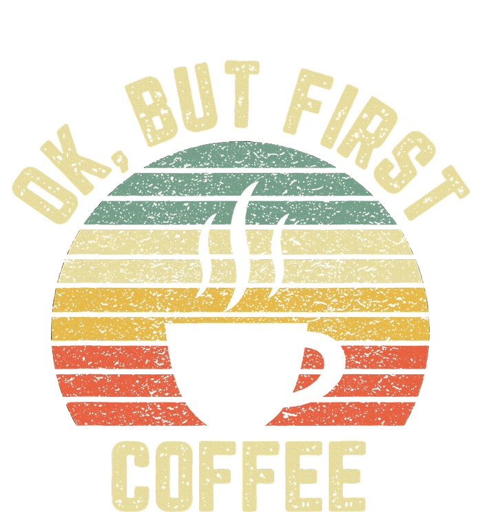 Ok But First Coffee Funny Coffee Lover PosiCharge RacerMesh Polo